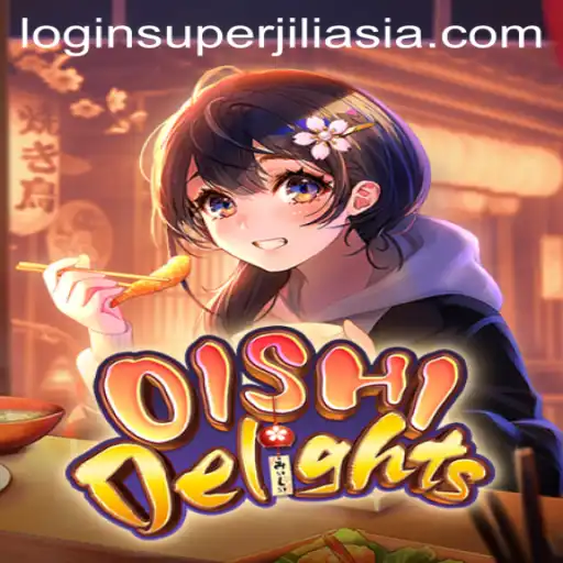 OishiDelights: A Culinary Gaming Journey with Super JiliAsia Login