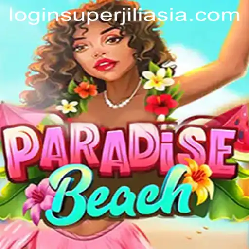 Discovering the Thrills of ParadiseBeach: An In-depth Look with Super JiliAsia Login
